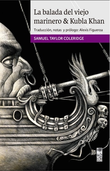 La balada del viejo marinero & Kubla Khan
